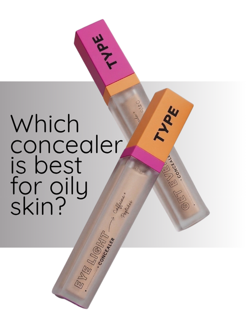 Which Concealer Is Best for Oily Skin