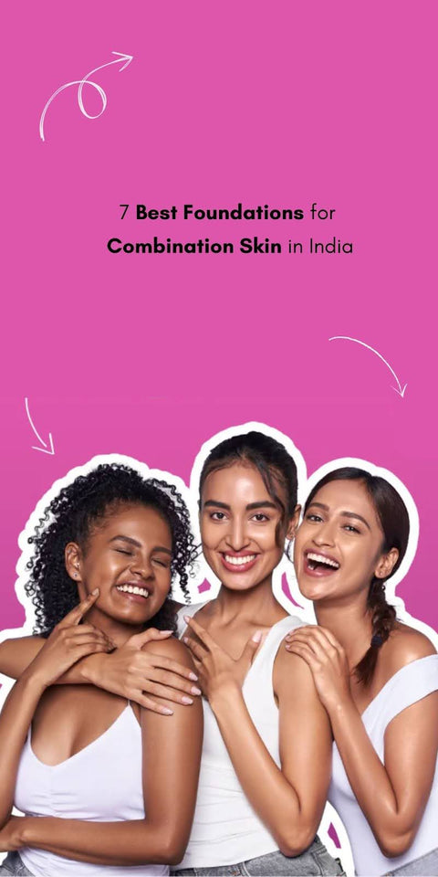 Best Foundations for Combination Skin