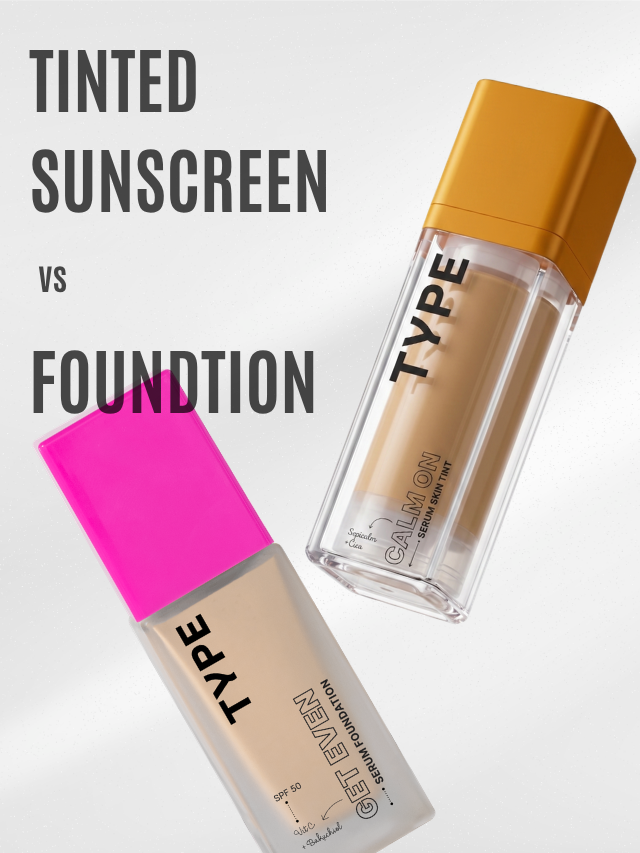 Tinted Sunscreen vs Foundation: Which Is Better for Daily Makeup?