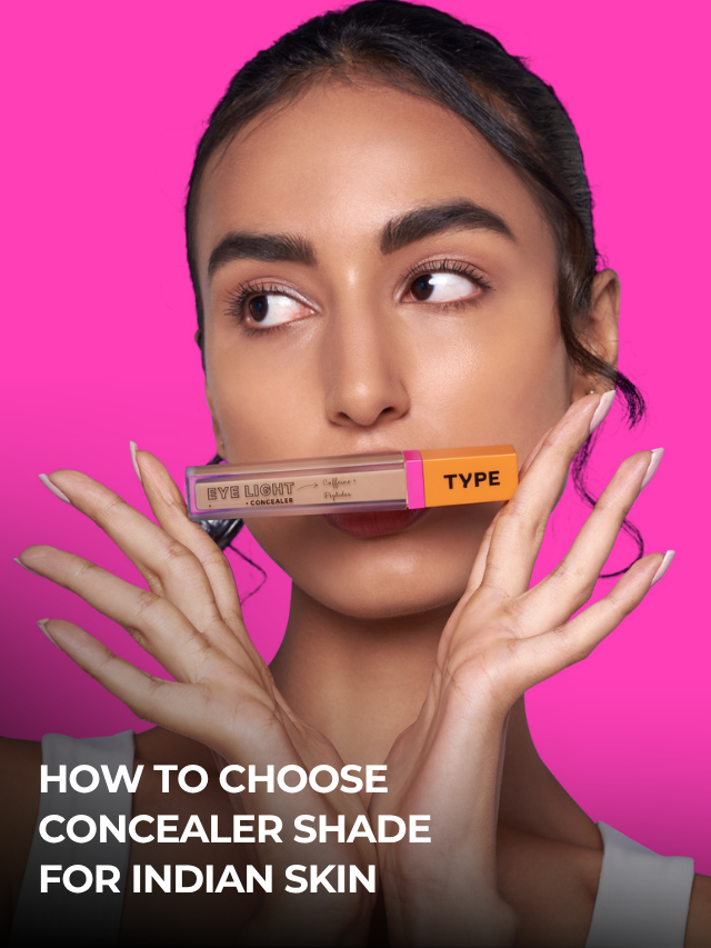 How to Choose Concealer Shade for Indian Skin: A Complete Beginner's Guide