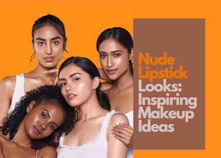 Top Nude Lipstick Looks: Inspiring Makeup Ideas – Type Beauty