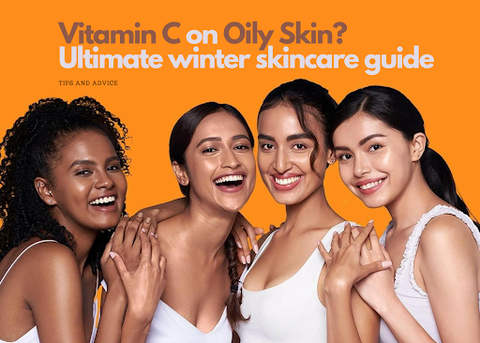 Vitamin C Serum for Oily Acne Prone Skin